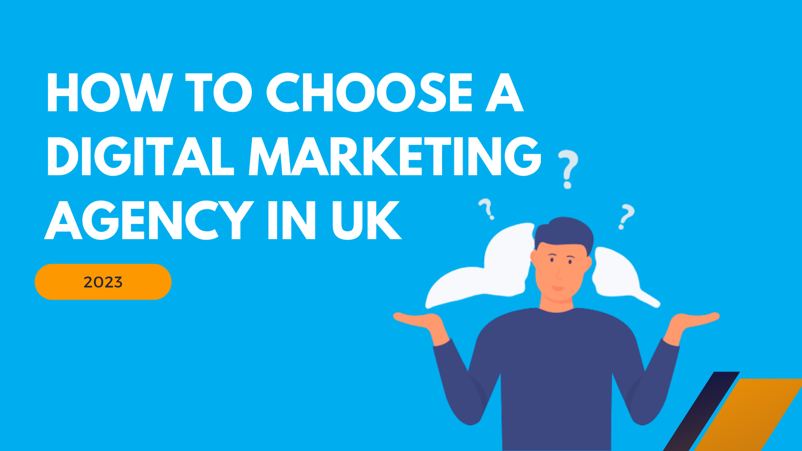 How to Choose a Digital Marketing Agency in UK